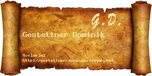 Gestettner Dominik névjegykártya